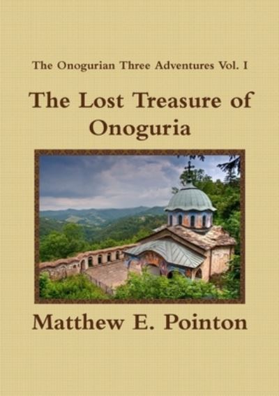 Cover for Matthew Pointon · Lost Treasure of Onoguria (Book) (2017)