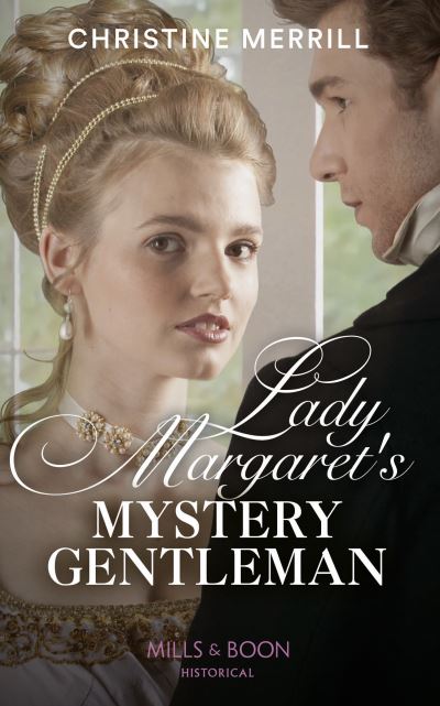 Cover for Christine Merrill · Lady Margaret's Mystery Gentleman - Secrets of the Duke's Family (Paperback Book) (2020)