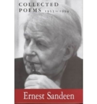 Cover for Ernest Sandeen · Collected Poems: 1953-1994 (Hardcover Book) (2001)