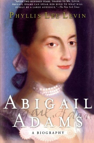 Cover for Phyllis Lee Levin · Abigail Adams: a Biography (Paperback Book) [2nd edition] (2001)