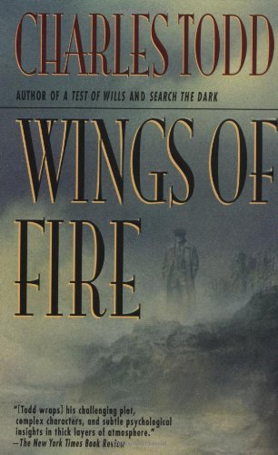 Cover for Charles Todd · Wings of Fire: An Inspector Ian Rutledge Mystery - Ian Rutledge Mysteries (Paperback Book) (1999)