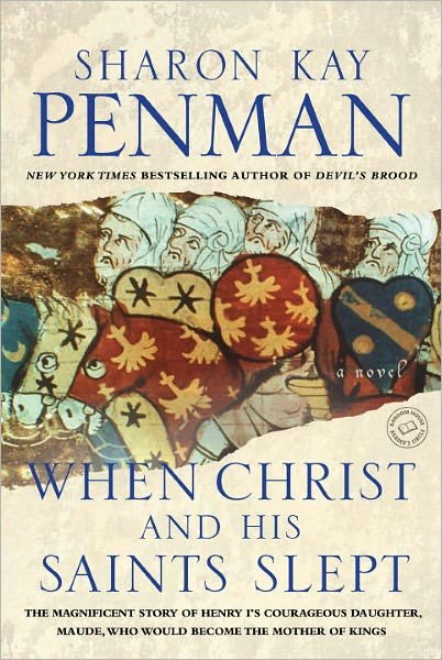 Cover for Sharon Kay Penman · When Christ and His Saints Slept: a Novel (Pocketbok) [Reprint edition] (1996)