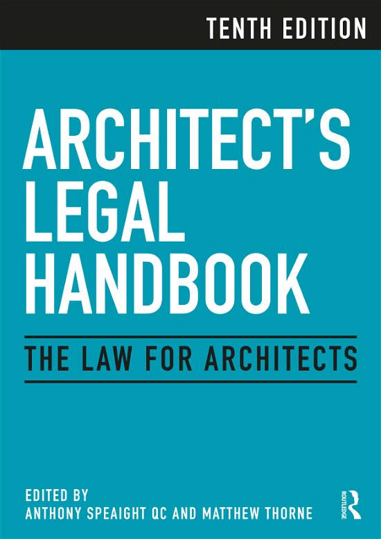 Cover for Speaight QC, Anthony (Pump Court, UK) · Architect's Legal Handbook: The Law for Architects (Paperback Bog) (2021)
