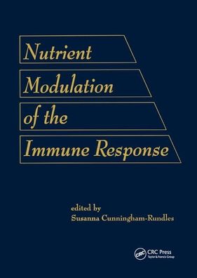 Cover for Susanna Cunningham-Rund · Nutrient Modulation of the Immune Response (Paperback Book) (2019)