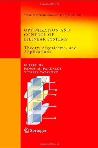 Cover for Panos M. Pardalos · Optimization and Control of Bilinear Systems: Theory, Algorithms, and Applications - Springer Optimization and Its Applications (Hardcover Book) (2008)