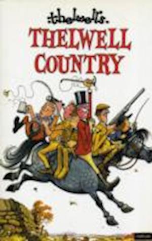 Thelwell Country - Thelwell Norman - Bøker - Methuen Publishing Ltd - 9780413776686 - 29. mai 2008