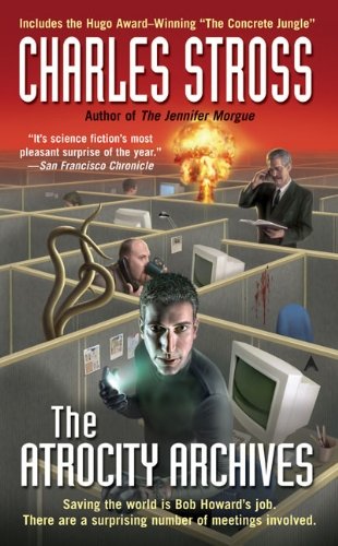 Cover for Charles Stross · The Atrocity Archives - A Laundry Files Novel (Paperback Book) [Reprint edition]
