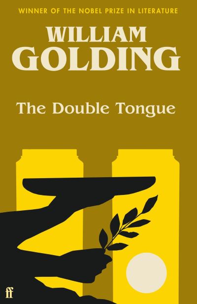 Cover for William Golding · The Double Tongue: Introduced by Bettany Hughes (Paperback Bog) [Main edition] (2022)