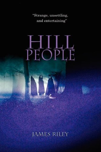 Cover for James Riley · Hill People (Paperback Bog) (2011)