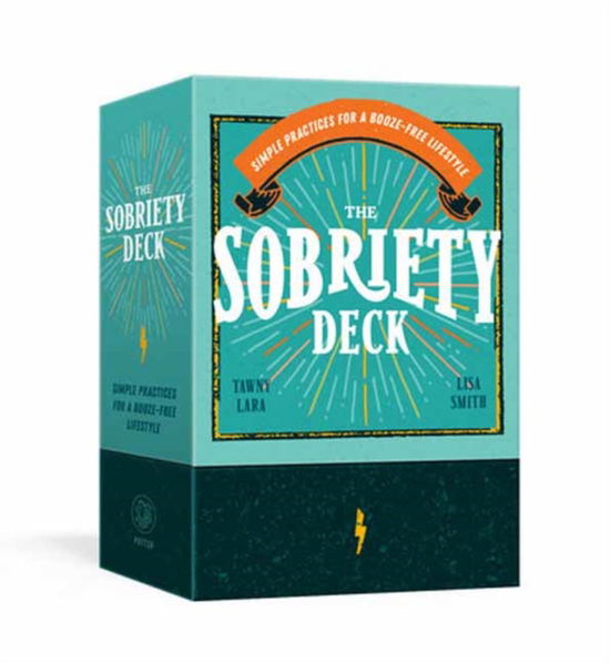 Tawny Lara · The Sobriety Deck: Simple Practices for a Booze-Free Lifestyle (Flashcards) (2024)