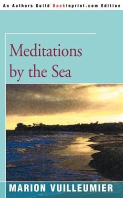 Cover for Marion Vuilleumier · Meditations by the Sea (Paperback Bog) (2000)