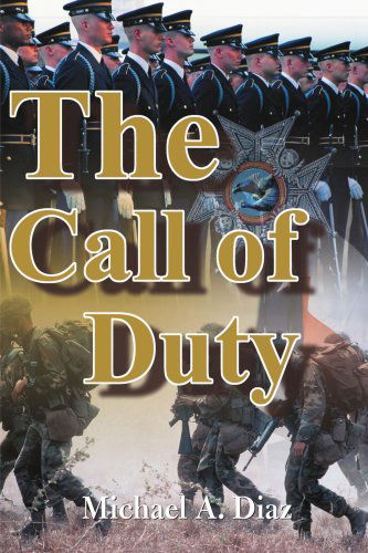Cover for Michael Diaz · The Call of Duty (Paperback Book) (2000)