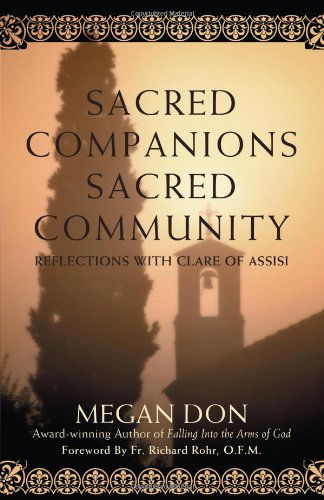 Cover for Megan Don · Sacred Companions Sacred Community: Reflections with Clare of Assisi (Paperback Book) (2008)