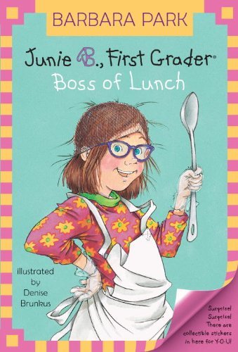 Cover for Barbara Park · Junie B., First Grader: Boss of Lunch (Turtleback School &amp; Library Binding Edition) (Junie B. Jones) (Hardcover bog) [Turtleback School &amp; Library Binding edition] (2003)
