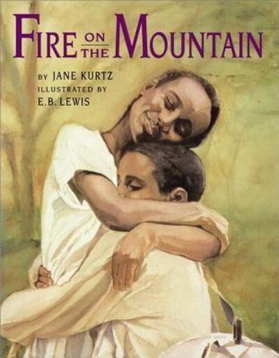 Cover for Jane Kurtz · Fire on the mountain (Book) (1994)