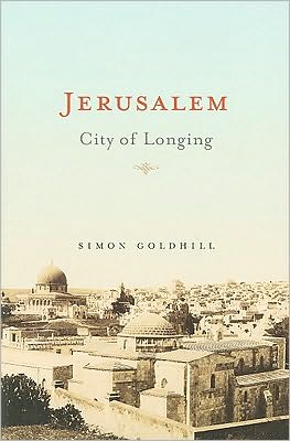 Cover for Simon Goldhill · Jerusalem: City of Longing (Paperback Book) (2009)