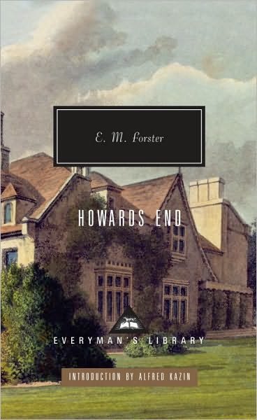 Howards End: Introduction by Alfred Kazin - Everyman's Library Contemporary Classics Series - E. M. Forster - Books - Knopf Doubleday Publishing Group - 9780679406686 - November 26, 1991