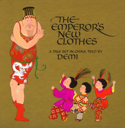 Cover for Demi · The Emperor's New Clothes: a Tale Set in China (Hardcover Book) (2000)