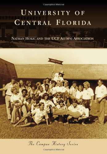 Cover for Ucf Alumni Association · University of Central Florida (Campus History) (Paperback Book) (2009)