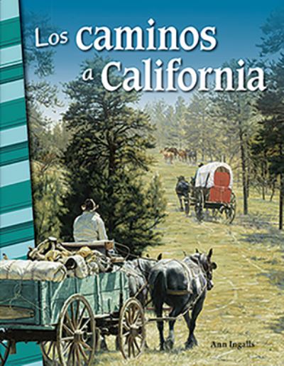 Cover for Ann Ingalls · Los Caminos a California (Book) (2020)