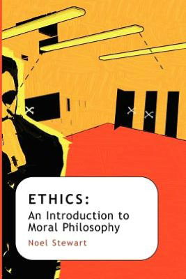 Cover for Noel Stewart · Ethics (Paperback Book) (2009)
