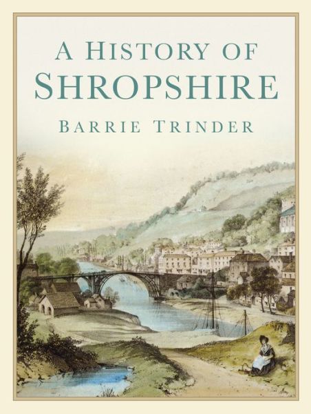 Cover for Barrie Trinder · A History of Shropshire (Paperback Book) (2017)