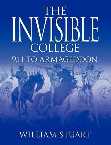 Cover for William Stuart · The Invisible College: 9.11 to Armageddon (Paperback Book) (2012)