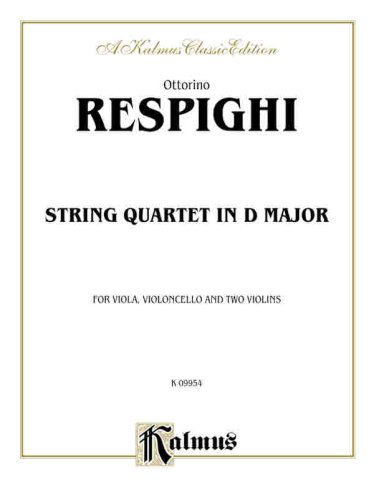 Cover for Ottorino Respighi · String Quartet in D Major (1907) (Kalmus Edition) (Paperback Book) [Kalmus edition] (2003)