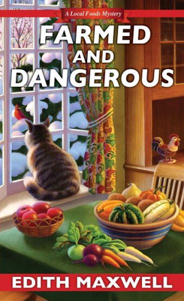 Cover for Edith Maxwell · Farmed And Dangerous (Pocketbok) (2016)