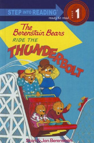 Cover for Jan Berenstain · The Berenstain Bears Ride the Thunderbolt (Berenstain Bears (Prebound)) (Hardcover Book) (1998)