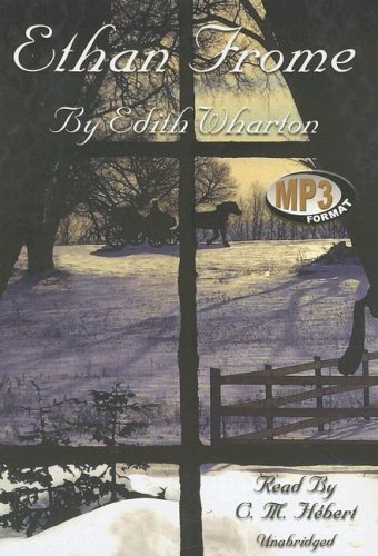 Cover for Edith Wharton · Ethan Frome: Library Edition (Lydbok (CD)) [Mp3 Una edition] (2007)