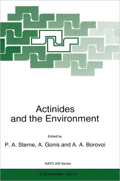 Cover for Antonios Gonis · Actinides and the Environment - Nato Science Partnership Subseries: 2 (Hardcover Book) [1998 edition] (1998)