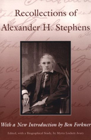 Cover for Myrta Lockett Avary · Recollections of Alexander H. Stephens: His Diary, Kept When a Prisoner at Fort Warren, Boston Harbour, 1865 - Library of Southern Civilization (Paperback Book) (1998)