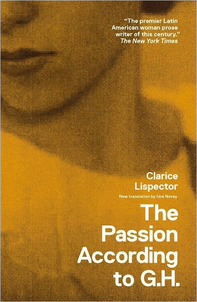 Cover for Clarice Lispector · The Passion According to G. H. (Paperback Bog) (2012)
