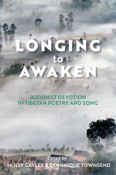 Cover for Holly Gayley · Longing to Awaken (Book) (2024)