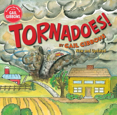 Cover for Gail Gibbons · Tornadoes! (Hardcover Book) [New edition] (2019)