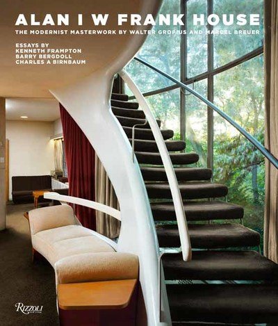 Frank House: A Modernist Masterwork by Walter Gropius and Marcel Breuerk - Alan I. W. Frank - Bøger - Rizzoli International Publications - 9780847863686 - 12. november 2019