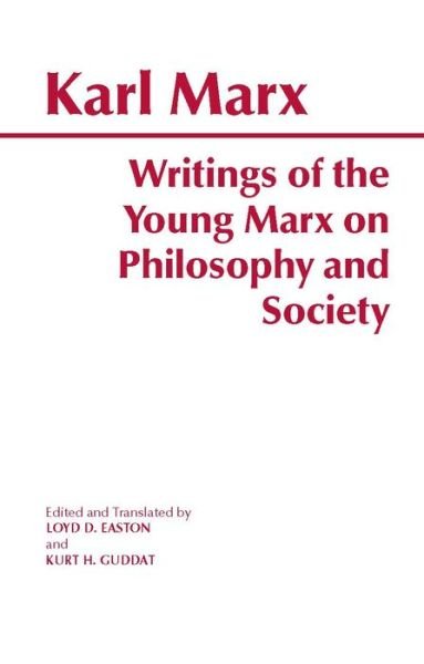 Writings of the Young Marx on Philosophy and Society - Karl Marx - Boeken - Hackett Publishing Co, Inc - 9780872203686 - 1 september 1997