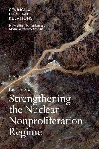 Strengthening the Nuclear Nonproliferation Regime - Paul Lettow - Books - Council on Foreign Relations - 9780876094686 - May 4, 2010