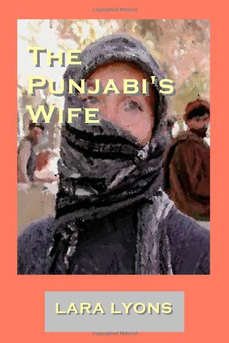 Cover for Lara Lyons · The Punjabi's Wife (Paperback Book) (2008)