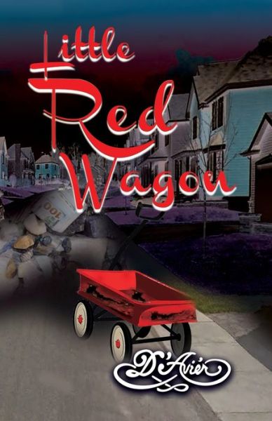 Cover for D'Avier Mammone · Little Red Wagon My Brother's Keeper (Paperback Book) (2011)