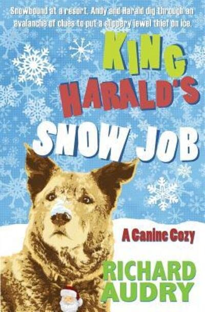 Richard Audry · King Harald's Snow Job (Paperback Book) (2017)