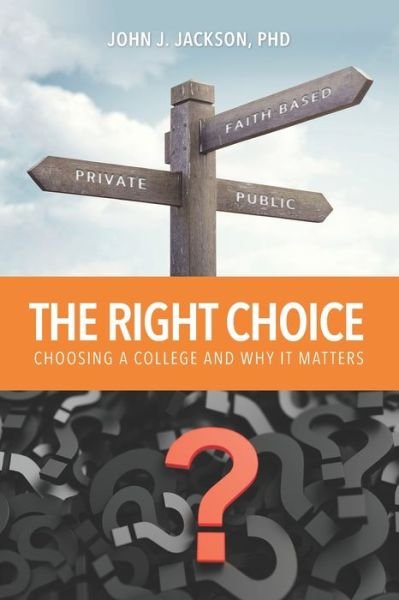 Cover for John Jackson · The Right Choice (Taschenbuch) (2019)