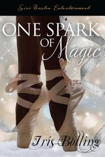 Cover for Iris Bolling · One Spark of Magic (Paperback Bog) (2016)