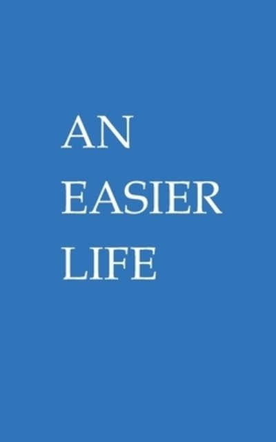 Cover for John Martin · An Easier Life (Paperback Book) (2019)