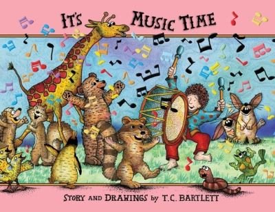 Cover for T C Bartlett · It's Music Time (Paperback Book) (2018)