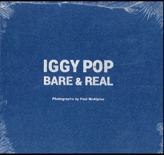 Cover for Iggy Pop · Bare &amp; Real (Bog) [Limited edition] (2019)