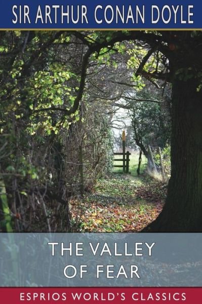 Cover for Sir Arthur Conan Doyle · The Valley of Fear (Esprios Classics) (Paperback Bog) (2024)