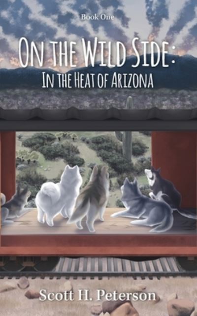 Cover for Scott H Peterson · On The Wild Side (Paperback Book) (2021)