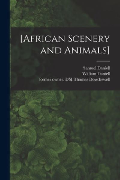 Cover for Samuel 1775-1811 Daniell · [African Scenery and Animals] (Paperback Book) (2021)